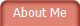 About Me